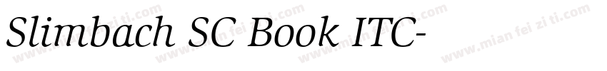 Slimbach SC Book ITC字体转换